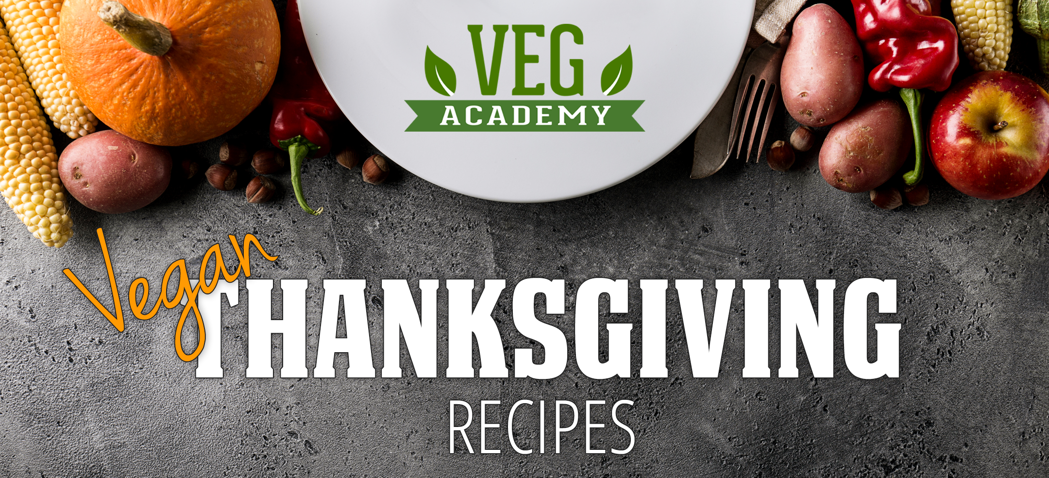 Easy Vegan Thanksgiving Recipes