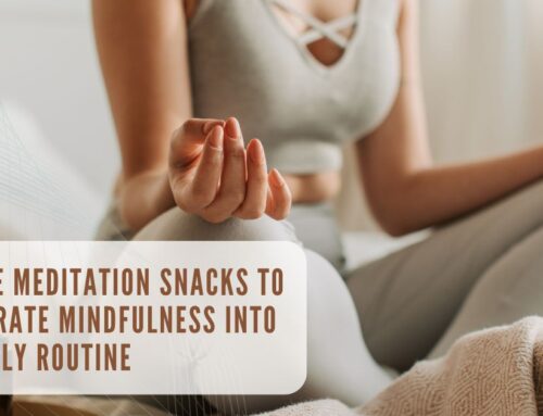 5-Minute Meditation Snacks to Add Mindfulness to Your Daily Routine